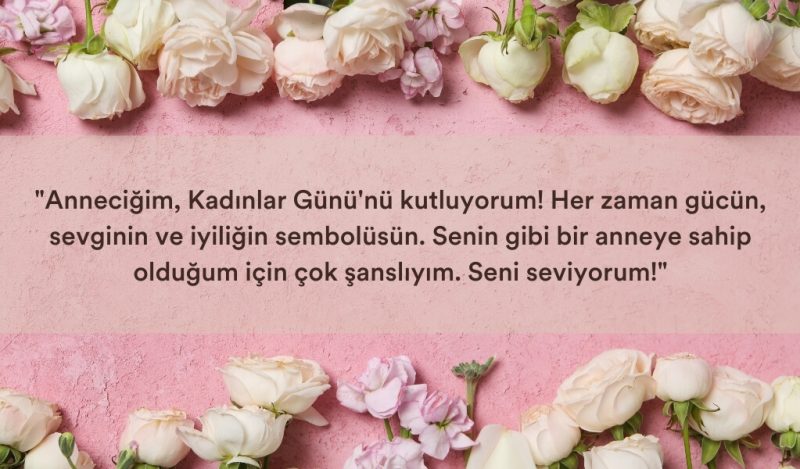 anneye-kadinlar-gunu-sozleri-muhiku-blog
