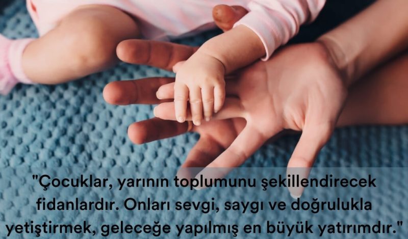 evlat-yetistirmek-ile-ilgili-sozler