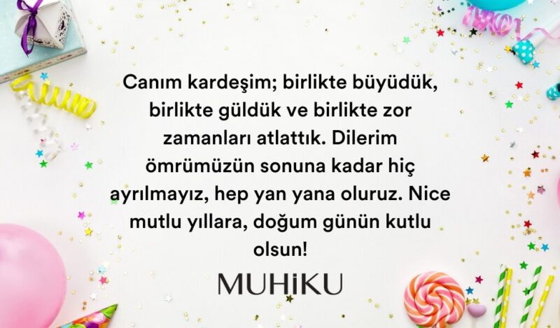 erkek-kardese-dogum-gunu-mesaji-duygusal-1-muhiku-blog