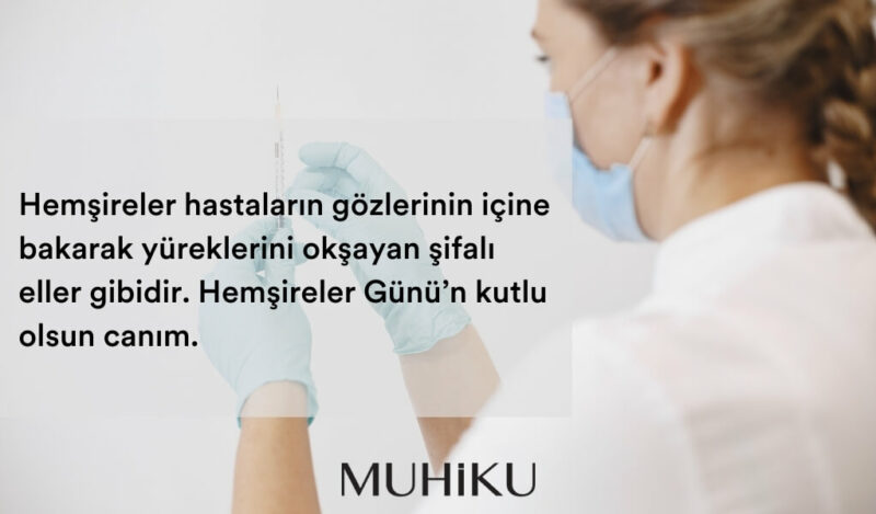 ese-hemsireler-gunu-mesaji-muhiku-blog