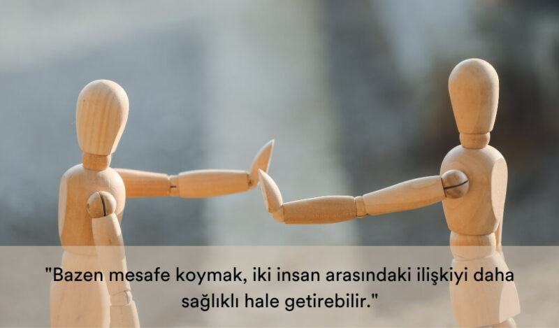 mesafe-koymakla-ilgili-sozler-muhiku-blog