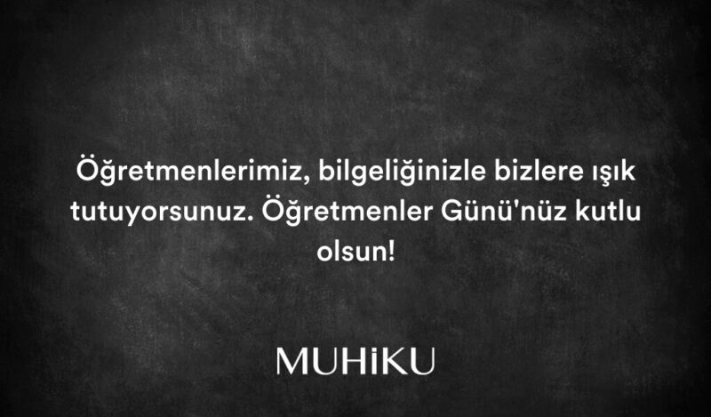 ogretmenler-gunune-ozel-kisa-mesaj-fikirleri-muhiku-blog