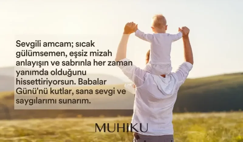 amcaya-ve-dayiya-babalar-gunu-mesaji-uzun