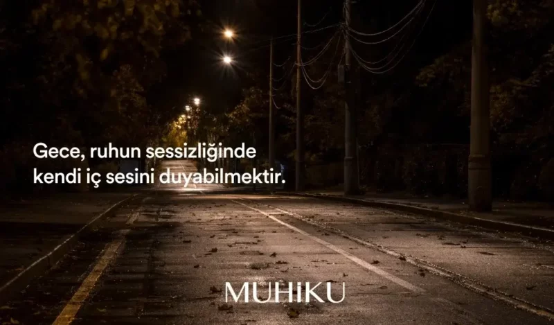 anlamli-gece-sozleri-muhiku-blog