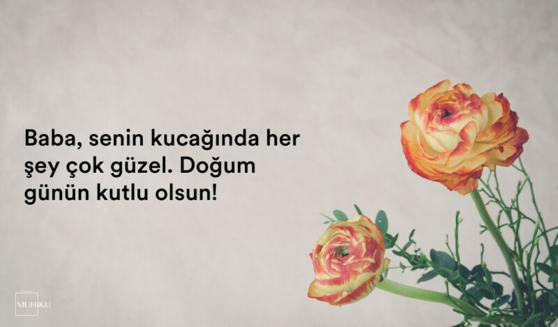 bebekten-babaya-dogum-gunu-mesajlari-muhiku-blog