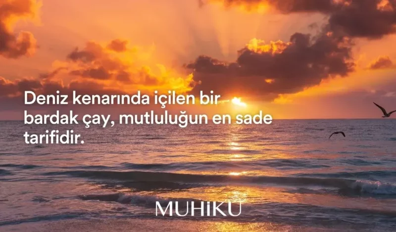 cay-ve-deniz-ile-ilgili-sozler