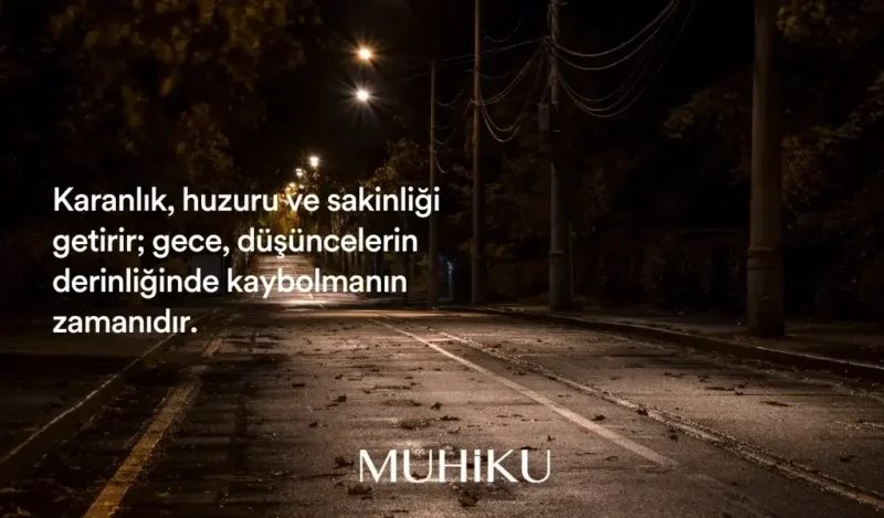 gecenin-karanligi-ile-ilgili-sozler