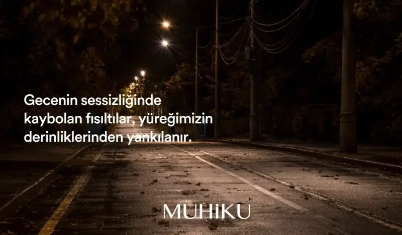 gecenin-sessizligine-dair-sozler