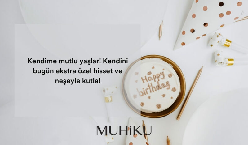 kendi-kendime-dogum-gunu-notum-kisa
