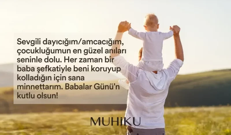 kiz-yegenden-amcaya-ve-dayiya-babalar-gunu-mesaji
