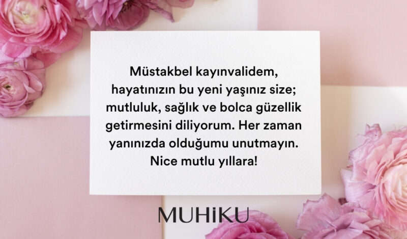 mustakbel-kaynanaya-dogum-gunu-mesaji-muhiku-blog