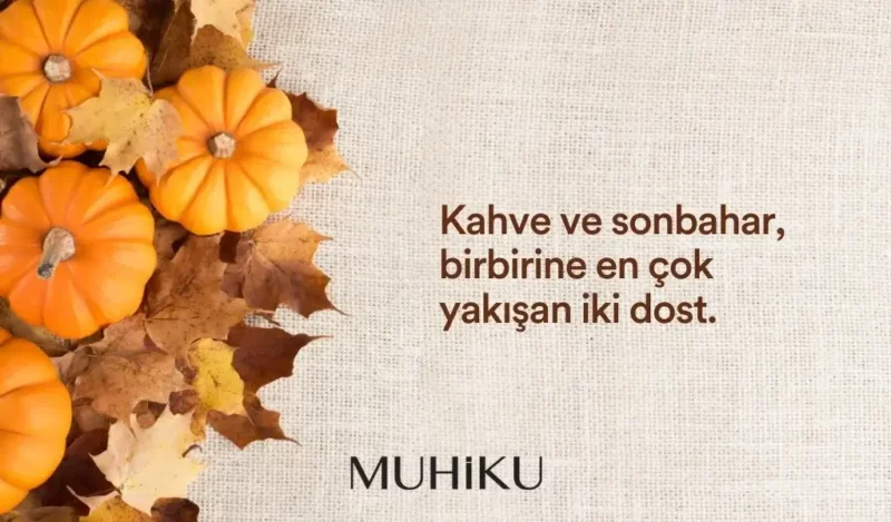 sonbahar-kahve-sozleri-muhiku-blog