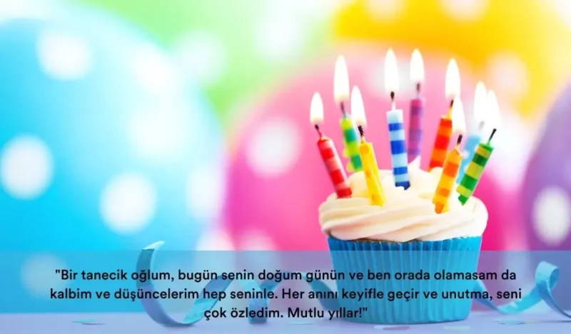 uzaktaki-ogluma-dogum-gunu-mesaji-1