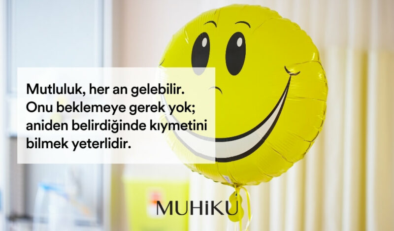 zamansiz-gelen-mutluluk-sozleri