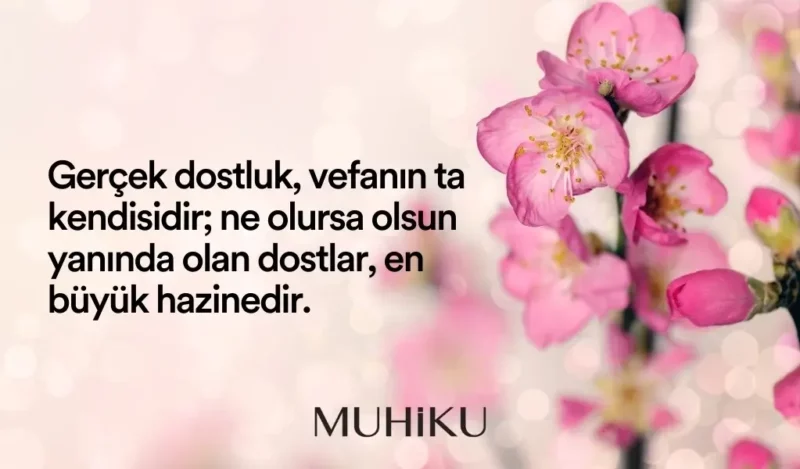 dostluk-ve-vefa-ile-ilgili-sozler