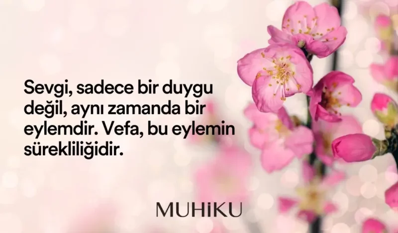 sevgi-ve-vefa-ile-ilgili-sozler