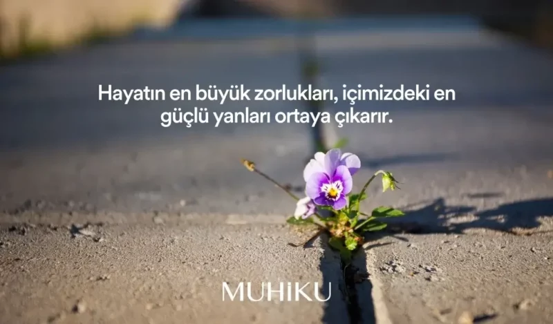 sevgiliye-zorluklarla-ilgili-sozler