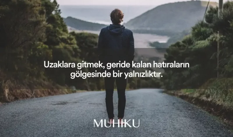 uzaklara-gitmek-ile-ilgili-sozler