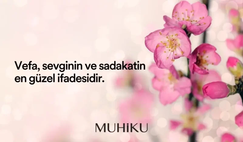 vefa-ile-ilgili-guzel-sozler