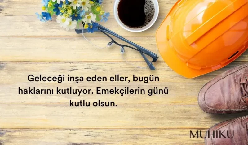anlamli-isci-bayrami-sozleri