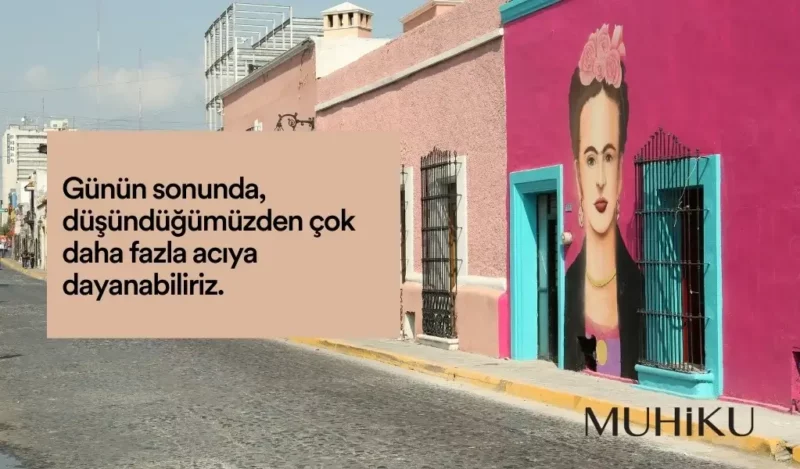 frida-kahlo-motivasyon-sozleri