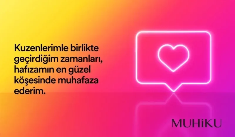 kuzenle-story-sozleri