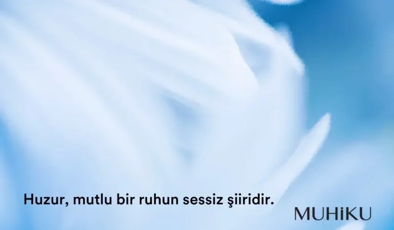 mutluluk-ve-huzur-sozleri