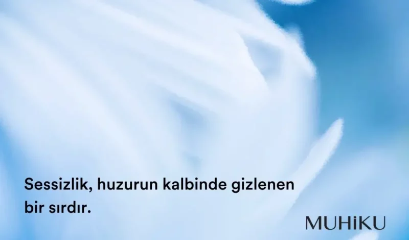 sessizlik-ve-huzur-sozleri