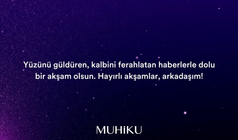 hayirli-aksamlar-mesajlari-dostlara