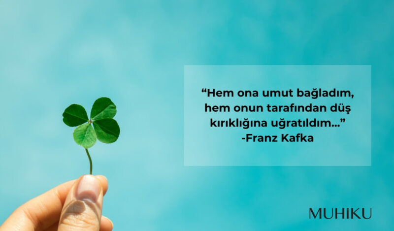 unlu-yazarlarin-umut-ile-ilgili-sozleri