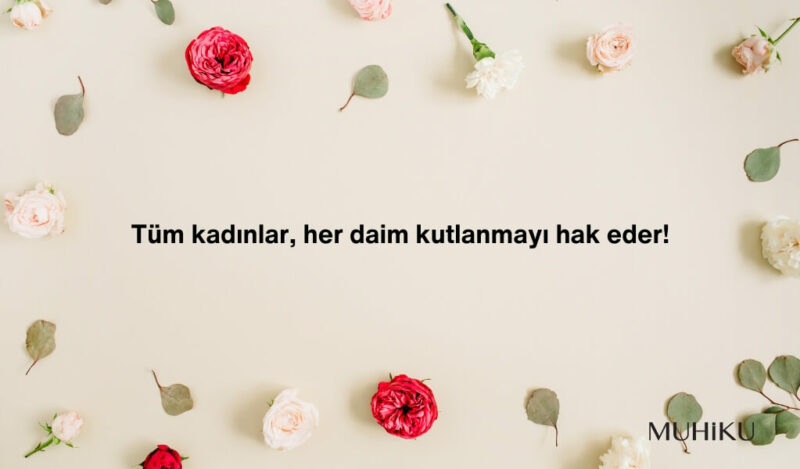 kadinlar-gunu-sozleri-kisa