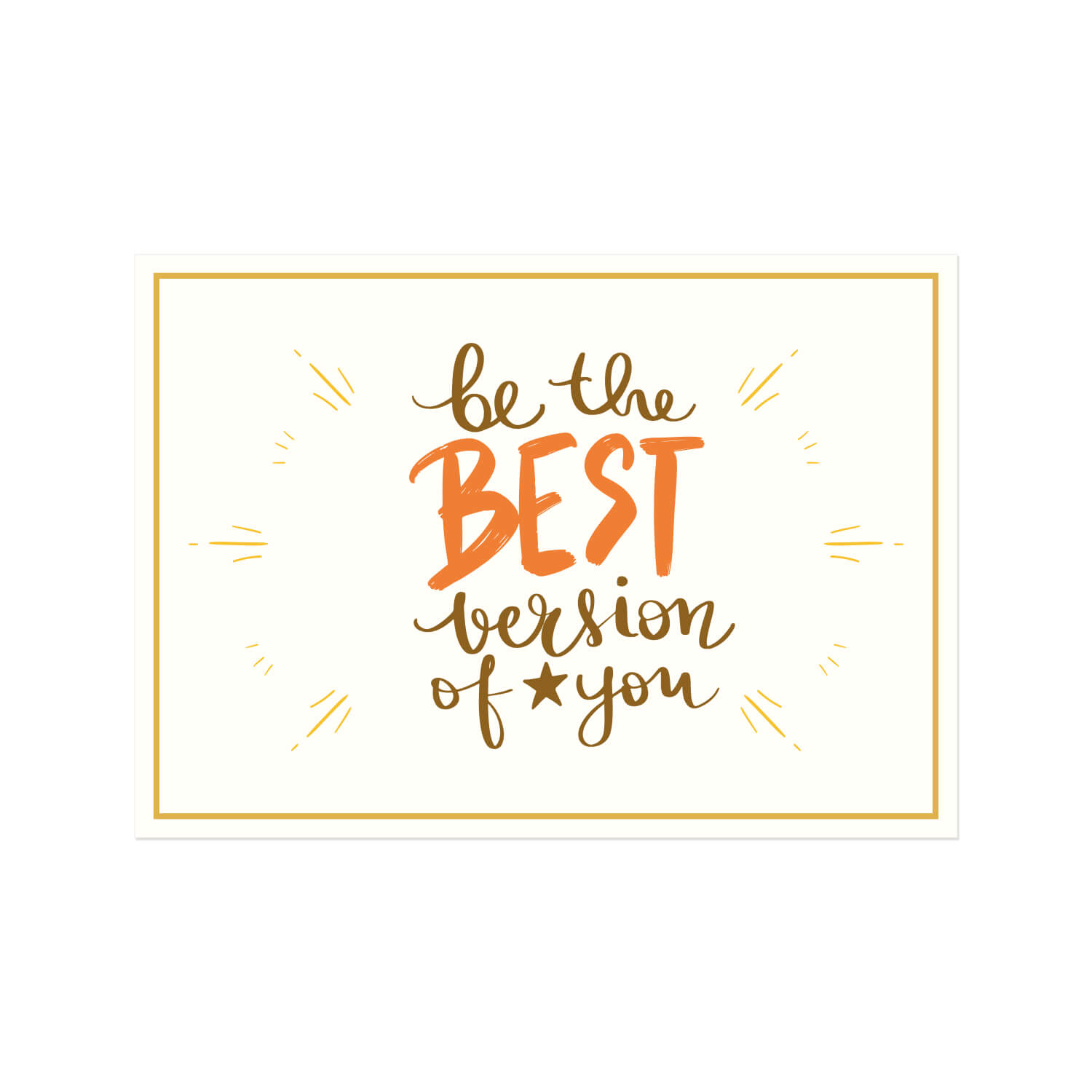 Be the Best Version of You Motto Kartı
