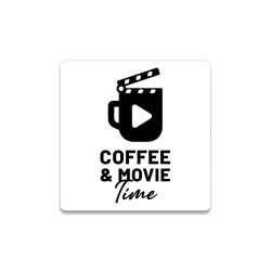 Coffee&Movie Time Bardak Altlığı