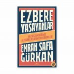 Ezbere Yaşayanlar - Vazgeçemediğimiz Alışkanlıklarımızın Kökenleri