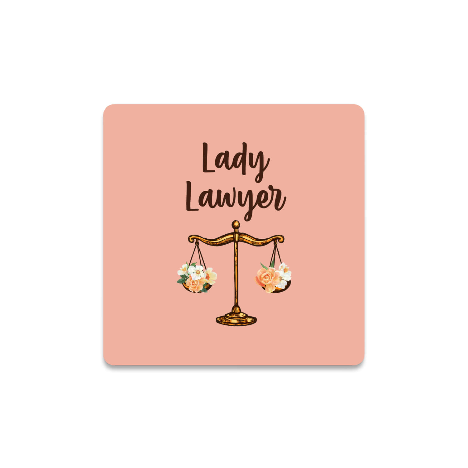 Lady Lawyer Baskılı Bardak Altlığı