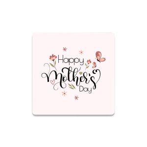 Happy Mother's Day Bardak Altlığı No:2