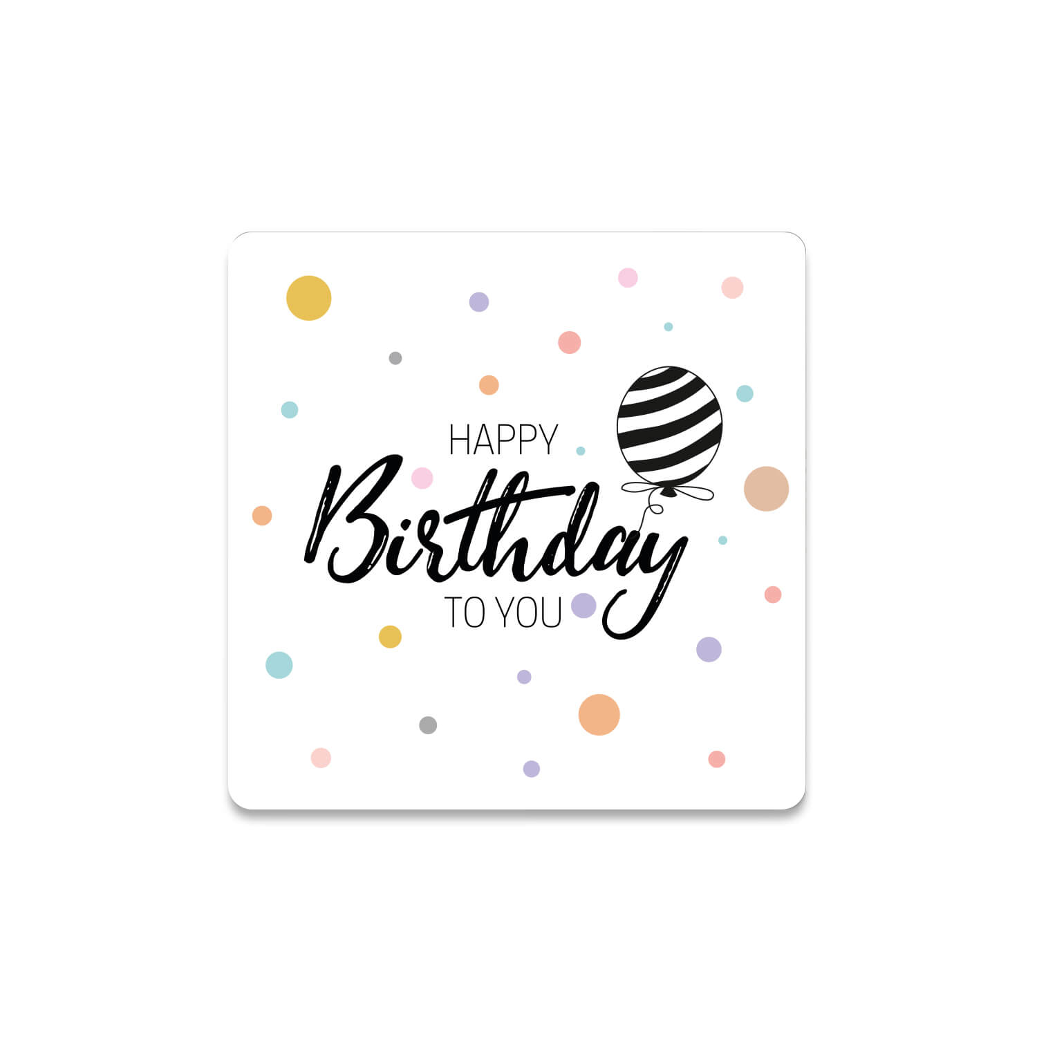 Happy Birthday Bardak Altlığı – No:12