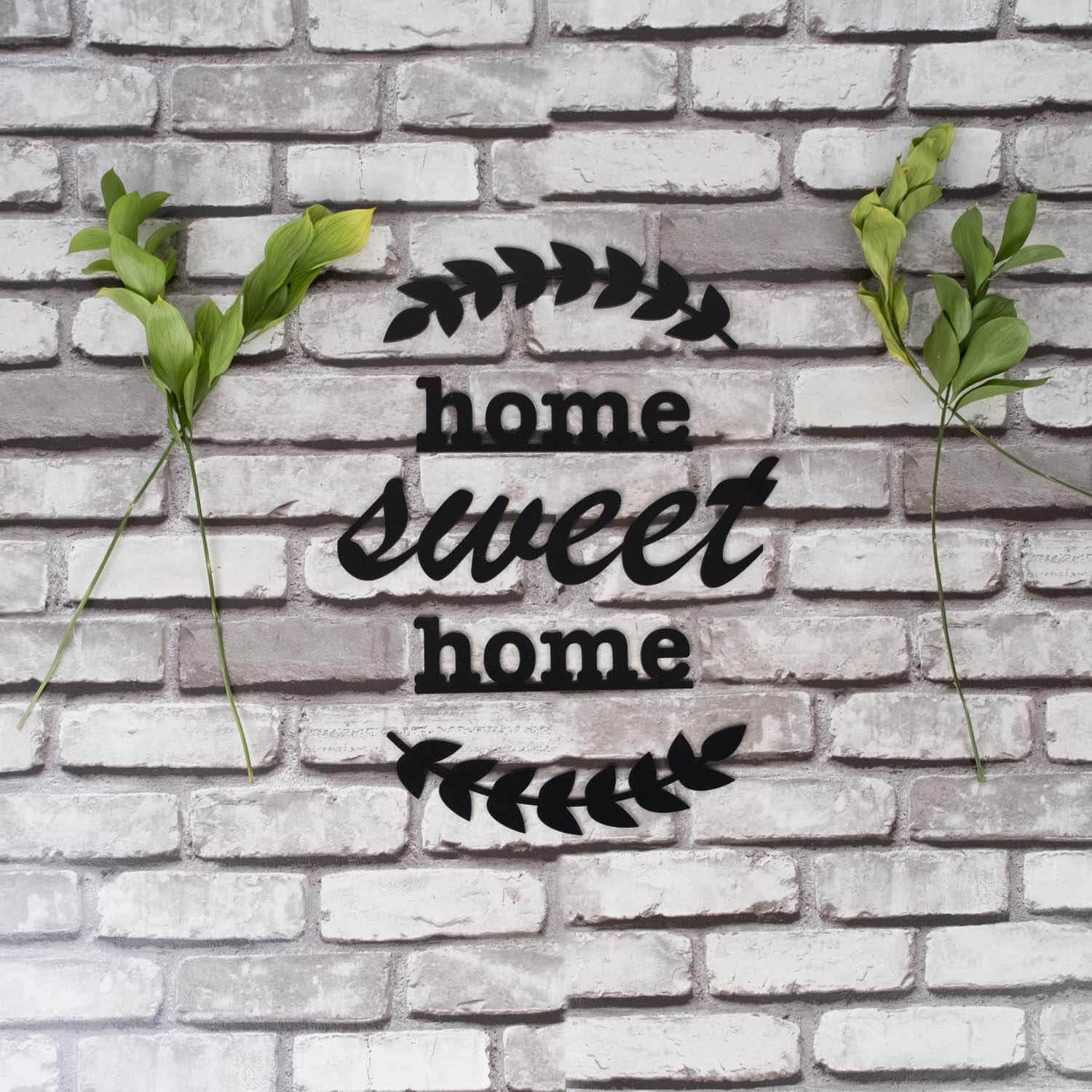 Home Sweet Home Duvar Yazısı