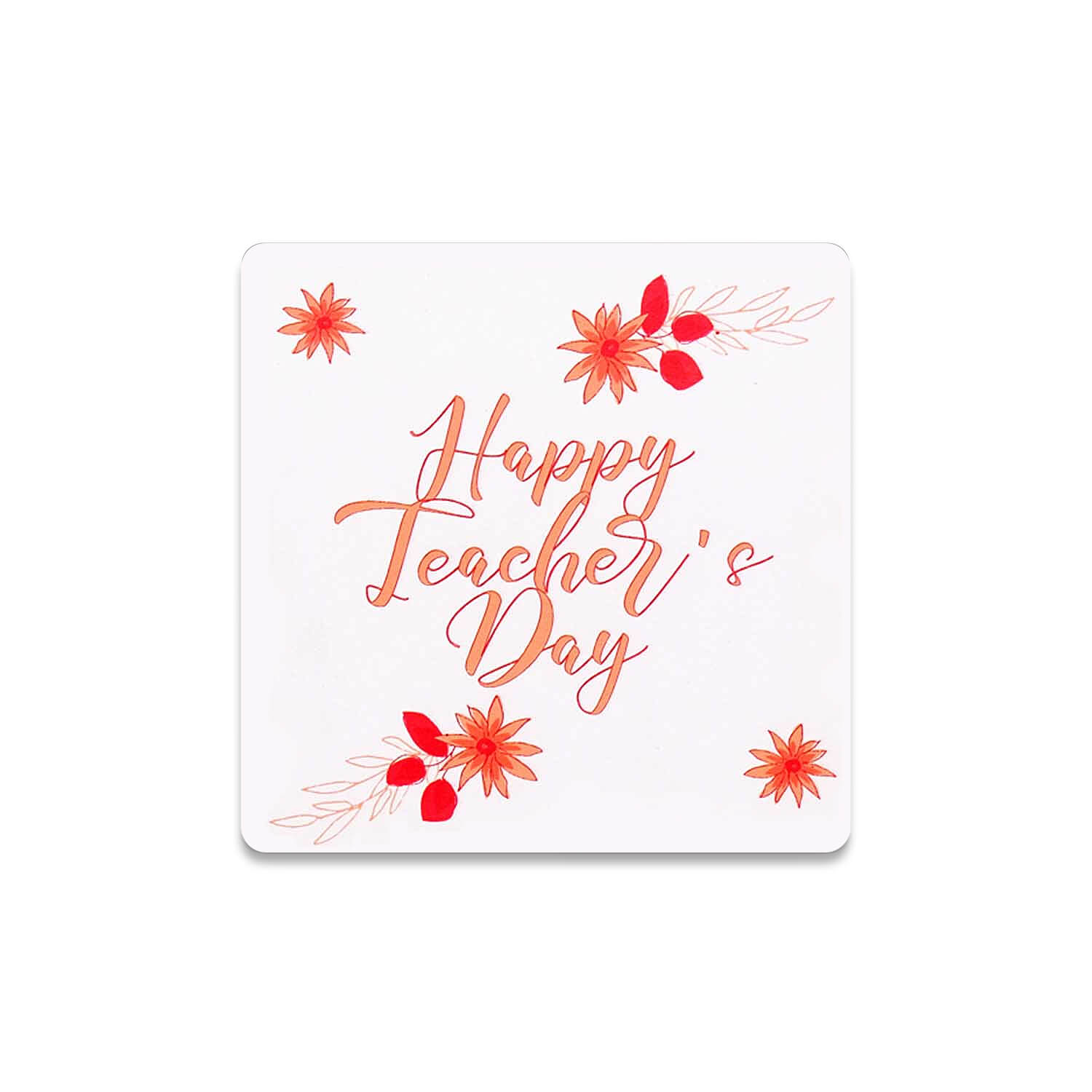 Happy Teacher's Day Çiçek Desenli Bardak Altlığı