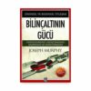 Bilinçaltının Gücü - Zihinsel ve Bedensel İyileşme