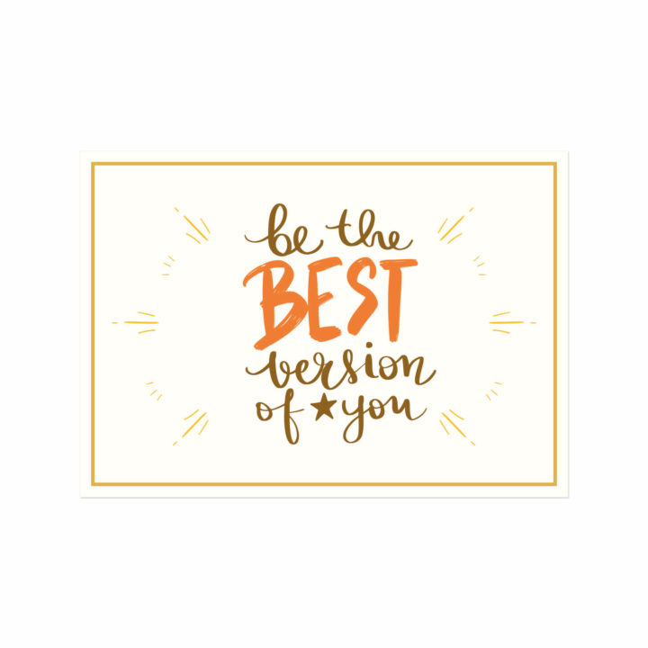 Be the Best Version of You Motto Kartı
