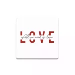 Always Love Bardak Altlığı