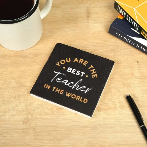 You Are The Best Teacher Taş Bardak Altlığı