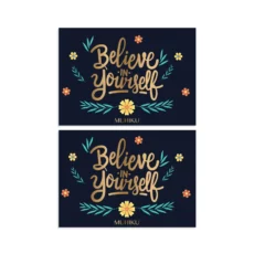 Believe in Yourself Motto Kartı