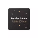 Babalar Günü Temalı Taş Bardak Altlığı
