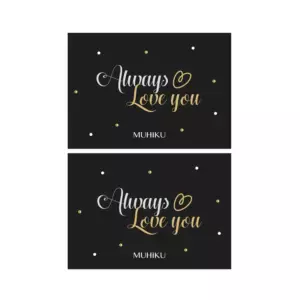 Always Love You Motto Kartı